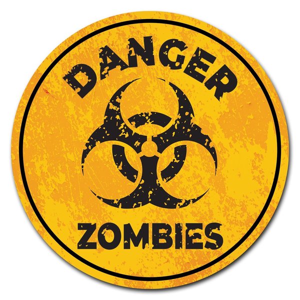 Signmission Corrugated Plastic Sign With Stakes 16in Circular-Danger Zombies C-16-CIR-WS-Danger Zombies